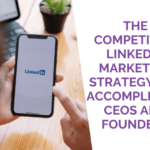 Building a LinkedIn Marketing Strategy